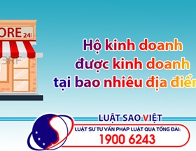 Hộ kinh doanh được kinh doanh tại bao nhiêu địa điểm?